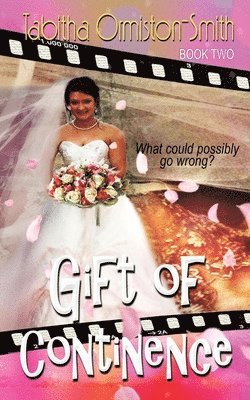 Tabitha Ormiston-Smith - Gift of Continence, Häftad