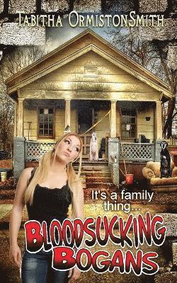 Tabitha Ormiston-Smith - Bloodsucking Bogans, Häftad