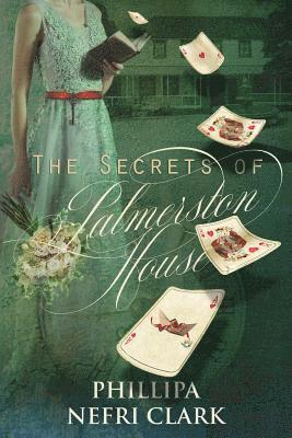 The Secrets of Palmerston House 1