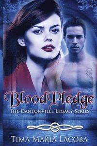 bokomslag BloodPledge: The Dantonville Legacy Series