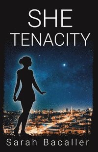 bokomslag She, Tenacity