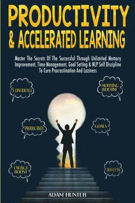 Productivity & Accelerated Learning 1