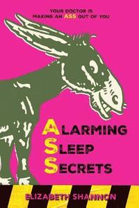 bokomslag Alarming Sleep Secrets