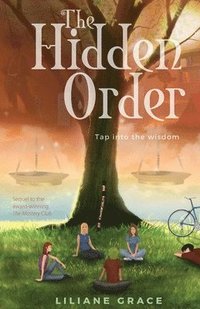 bokomslag The Hidden Order: Tap into the Wisdom