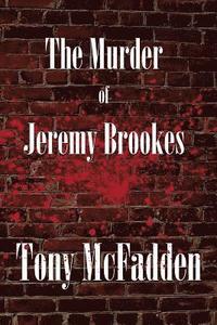 bokomslag The Murder of Jeremy Brookes