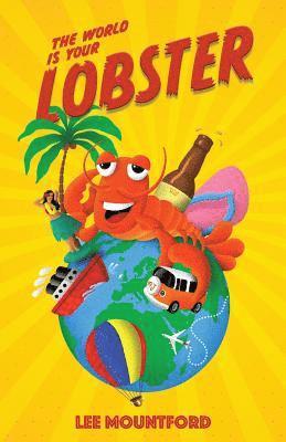 The World is your Lobster 1