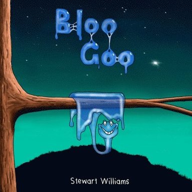 Stewart Williams - Bloo Goo, Häftad