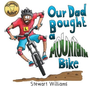 Stewart a Williams - Our Dad Bought a Mountain Bike, Häftad