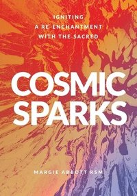 bokomslag Cosmic Sparks