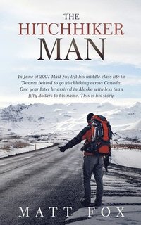 bokomslag The Hitchhiker Man