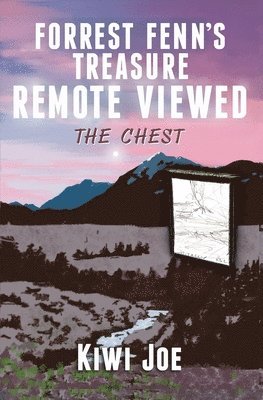 Forrest Fenn's Treasure Remote Viewed: The Chest 1