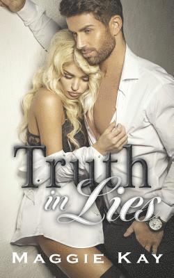 Maggie Kay, Pamela Gonzales - Truth in Lies, Häftad