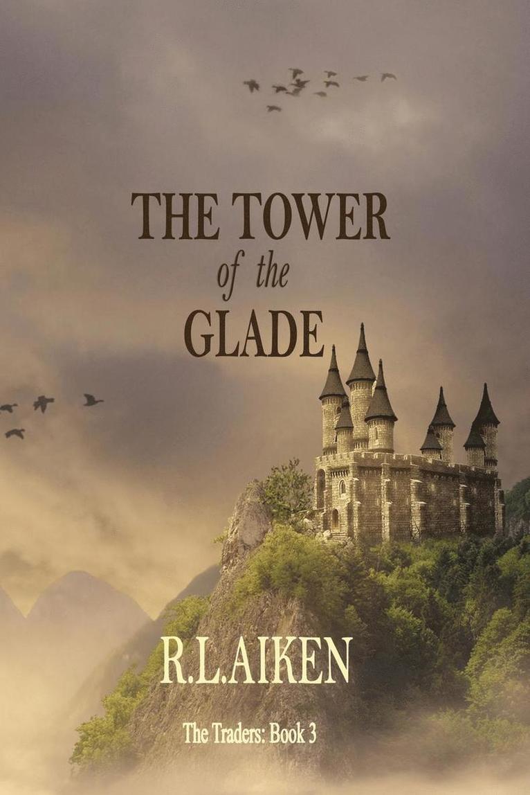 The Tower of the Glade 1