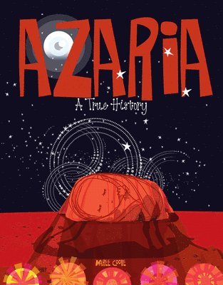 Azaria: A True History 1