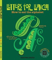 bokomslag Letters for Lunch!: How to Eat the Alphabet