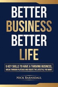 bokomslag Better Business Better Life