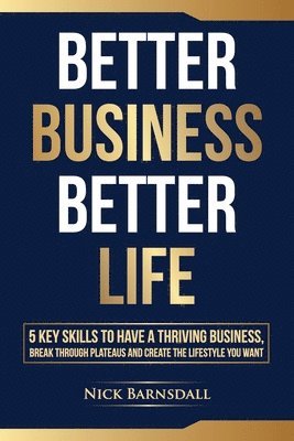 Better Business Better Life 1