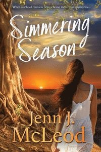 bokomslag Simmering Season: A Calingarry Crossing Novel