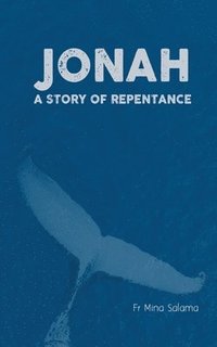 bokomslag Jonah - A Story of Repentance