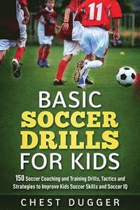 bokomslag Basic Soccer Drills for Kids