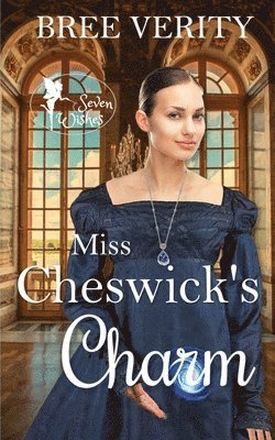 Bree Verity - Miss Cheswick's Charm, Häftad