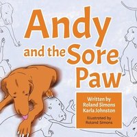 bokomslag Andy and the Sore Paw