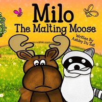 bokomslag Milo The Malting Moose