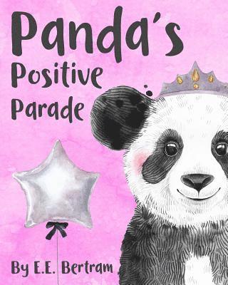 E E Bertram, E. E. Bertram, E.E. Bertram - Panda's Positive Parade, Häftad
