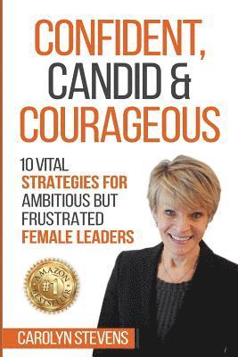 Confident, Candid & Courageous 1