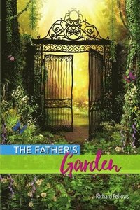 bokomslag The Father's Garden