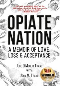 bokomslag Opiate Nation