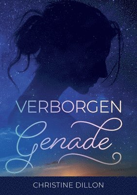 Christine Dillon - Verborgen Genade, Häftad