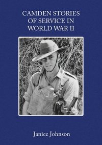 bokomslag Camden Stories of Service in World War II