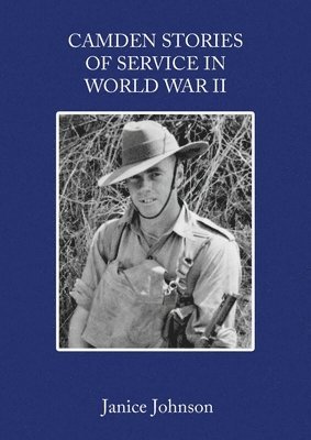 Janice Johnson - Camden Stories of Service in World War II, Häftad