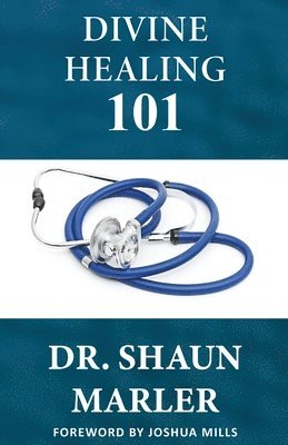 Divine Healing 101 1