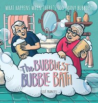 bokomslag The Bubbliest Bubble Bath