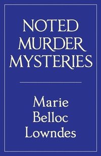 bokomslag Noted Murder Mysteries