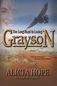 bokomslag The Long Road to Loving Grayson