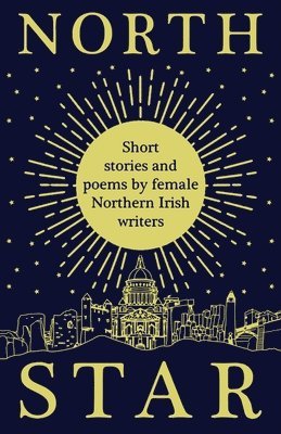 Women Aloud NI, Women Aloud Ni - North Star, Häftad