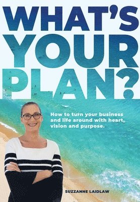 bokomslag What's Your Plan?