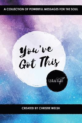 Christie Welsh - You've Got This, Häftad