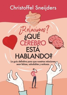 bokomslag Relaciones? QU CEREBRO EST HABLANDO?