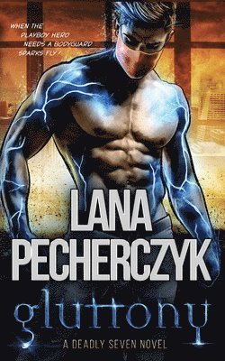 Lana Pecherczyk - Gluttony, Häftad