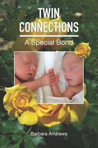 bokomslag Twin Connections: A Special Bond