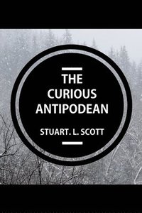 bokomslag The Curious Antipodean
