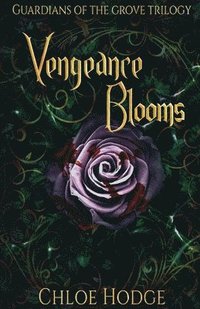 bokomslag Vengeance Blooms