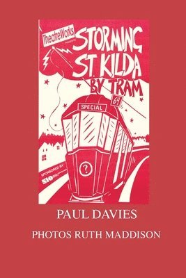 bokomslag Storming St. Kilda By Tram