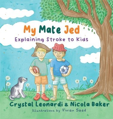 Crystal Leonardi, Nicola Baker - My Mate Jed, Häftad