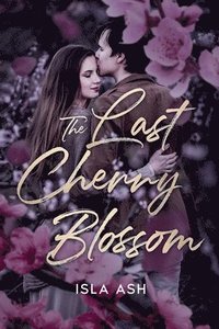 bokomslag Last Cherry Blossom