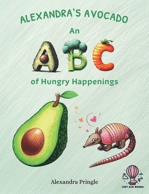 Alexandra Pringle - Alexandra's Avocado, Häftad